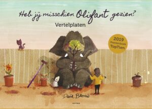 Vertelplaten Heb jij misschien Olifant gezien?