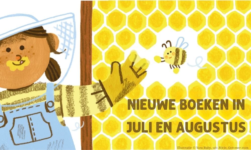 Nieuwe boeken in juli en augustus. Ill. Yara Ruby uit Bijtje